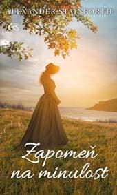 Zapomeň na minulost - Stainforth Alexander