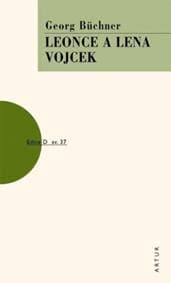 Leonce a Lena, Vojcek - Georg Büchner 1
