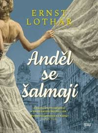 Anděl se šalmají - Ernst Lothar 1