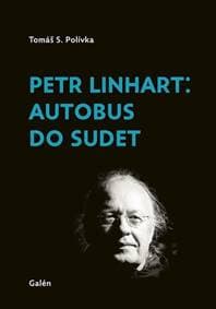 Petr Linhart Autobus do Sudet - Tomáš S. Polívka, Petr Linhart