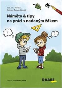 Náměty a tipy na práci s nadaným žákem - Jana Rohová, Zuzana Slánská 1