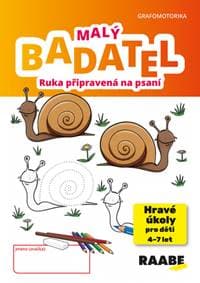 Malý Badatel Ruka připravená na psaní - Hana Nádvorníková, Jana Pechancová, Noemi Žárská, Vendula Černá