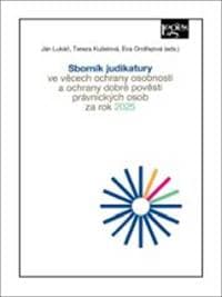 Sborník judikatury ve věcech ochrany osobnosti - Ján Lukáč, Tereza Kuželová, Eva Ondřejová 1