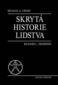 Skrytá historie lidstva - Michael A. Cremo, Richard Thompson