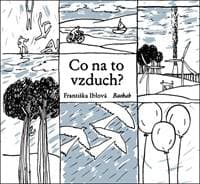 Co na to vzduch? - Františka Iblová 1