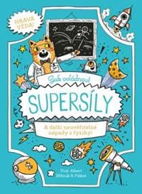 Jak ovládnout supersíly - William Potter, Richard Watson 1