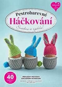 Pestrobarevné Háčkování - kolektiv