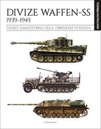 Divize Waffen-SS 1939–1945 (identifikační příručka) - Chris Bishop