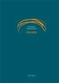Grotte - Daniela Vodáčková 1