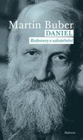 Daniel - Rozhovory o uskutečnění - Buber Martin