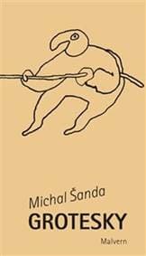 Grotesky - Michal Šanda
