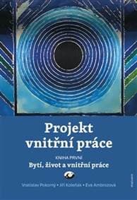 Projekt vnitřní práce - Eva Ambrozová, Vratislav Pokorný