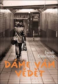 Dáme Vám vědět - Jacob Sundberg 1