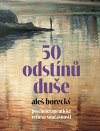 50 odstínů duše - Aleš Borecký