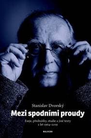 Mezi spodními proudy - Stanislav Dvorský 1