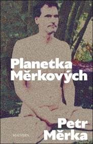 Planetka Měrkových - Petr Měrka 1