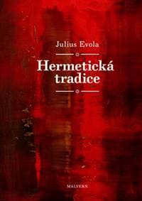 Hermetická tradice - Julius Evola 1