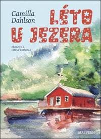 Léto u jezera - Camilla Dahlson 1