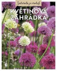 Květinová zahrádka - Kolektív autorov