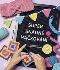 Super snadné háčkování - Prieur Sarah 1