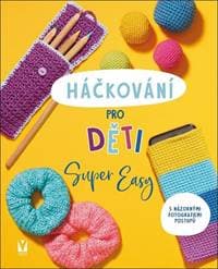 Háčkování pro děti - Sarah Prieur 1