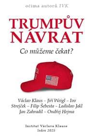 Trumpův návrat - Co můžeme čekat? - Klaus a kolektiv Václav 1