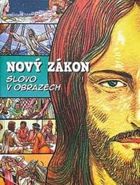 Nový zákon Slovo v obrazech - Ben Alex, José Peréz Montero