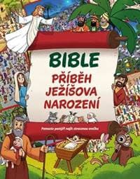 Bible Příběh Ježíšova narození - ANDREW NEWTON, Mario Gushiken