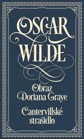 Obraz Doriana Graye/Cantervillské strašidlo - Oscar Wilde