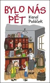 Bylo nás pět - Karel Poláček 1