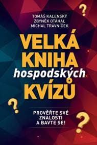 Velká kniha hospodských kvízů - Zbyněk Otáhal, Michal Trávníček, Tomáš Kalenský 1