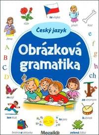 Český jazyk Obrázková gramatika - Lenka Pchálková, Irena Reslerová