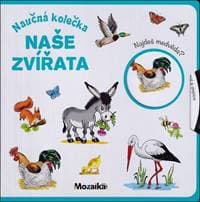 Naučná kolečka Naše zvířata - autor neuvedený 1