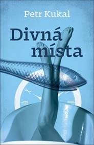 Divná místa - Petr Kukal
