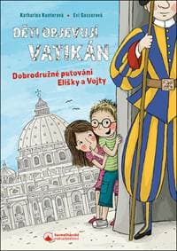 Děti objevují Vatikán - Katharina Kunterová, Evi Gasserová 1