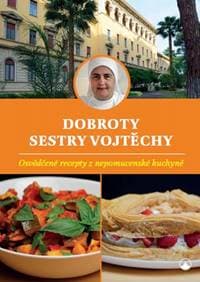 Dobroty sestry Vojtěchy - Vojtěcha Fialová 1