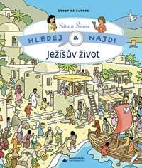 Hledej a najdi Ježíšův život - Geert de Sutter