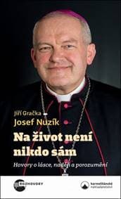 Na život není nikdo sám - Jiří Gračka, Josef Nuzík 1