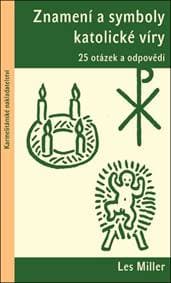 Znamení a symboly katolické víry - Les Miller