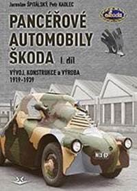 Panceřové automobily Škoda - Petr Kadlec, Jaroslav Špitálský