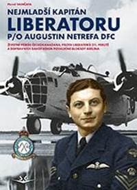 Nejmladší kapitán Liberatoru P/O Augistin Netrefa DFC - Pavel Vančata 1