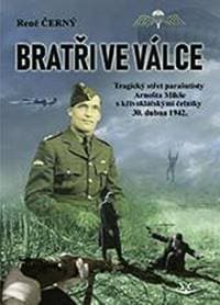 Bratři ve válce - René Černý 1
