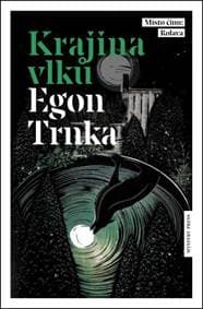 Krajina vlků - Trnka Egon 1