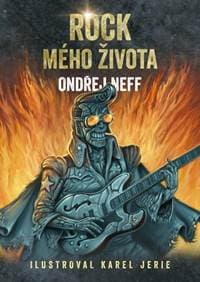 Rock mého života - Neff Ondřej 1