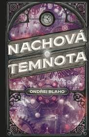 Nachová temnota - Blaho Ondřej