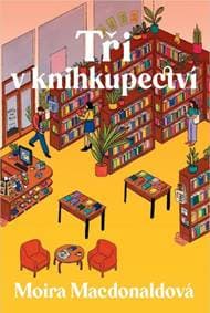 Tři v knihkupectví - Moira Macdonaldová 1