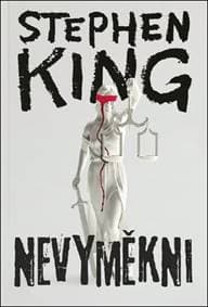Nevyměkni - Stephen King 1