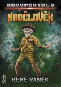 Nadčlověk - René Vaněk 1