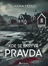 Kde se skrývá pravda - Anna Tellová 1