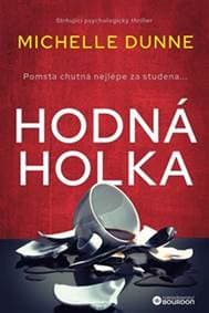 Hodná holka - Michelle Dunne 1